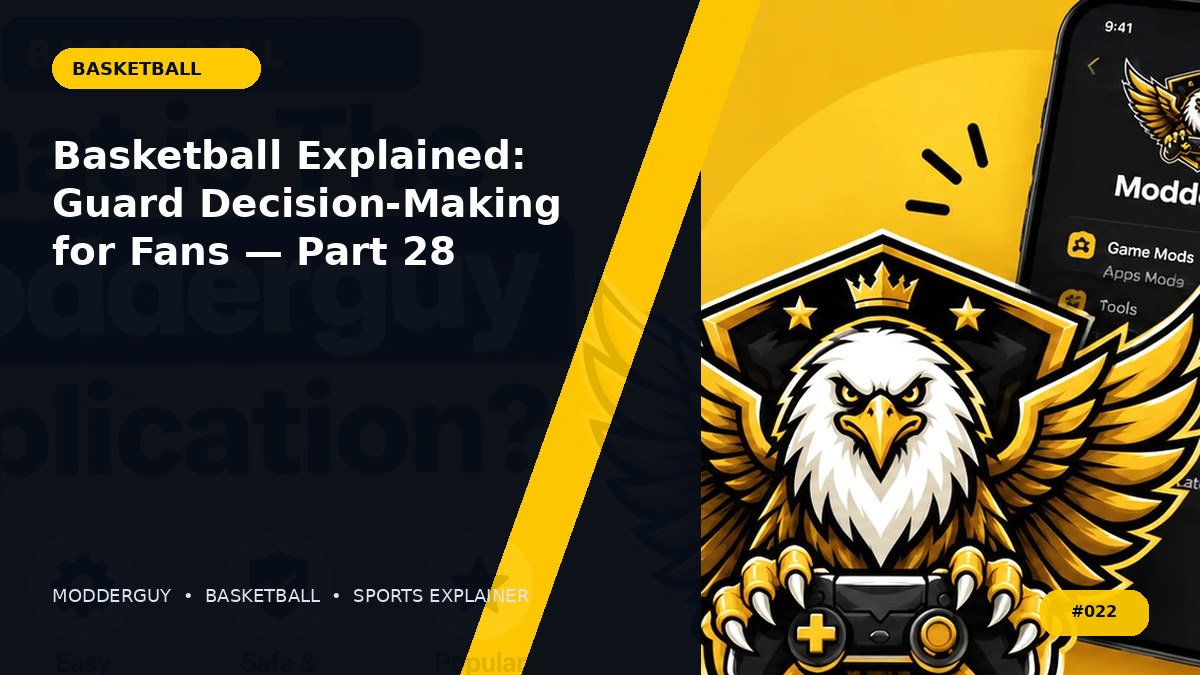 Basketball Explained: Guard Decision-Making for Fans — Part 28