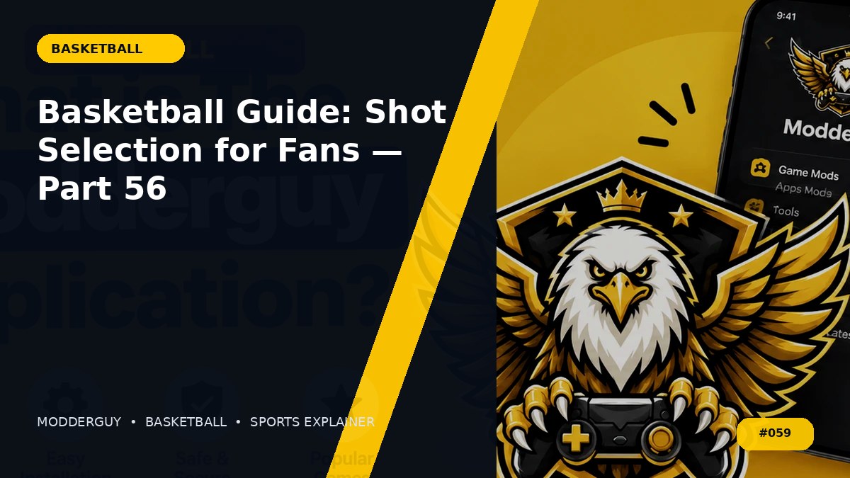 Basketball Guide: Shot Selection for Fans — Part 56