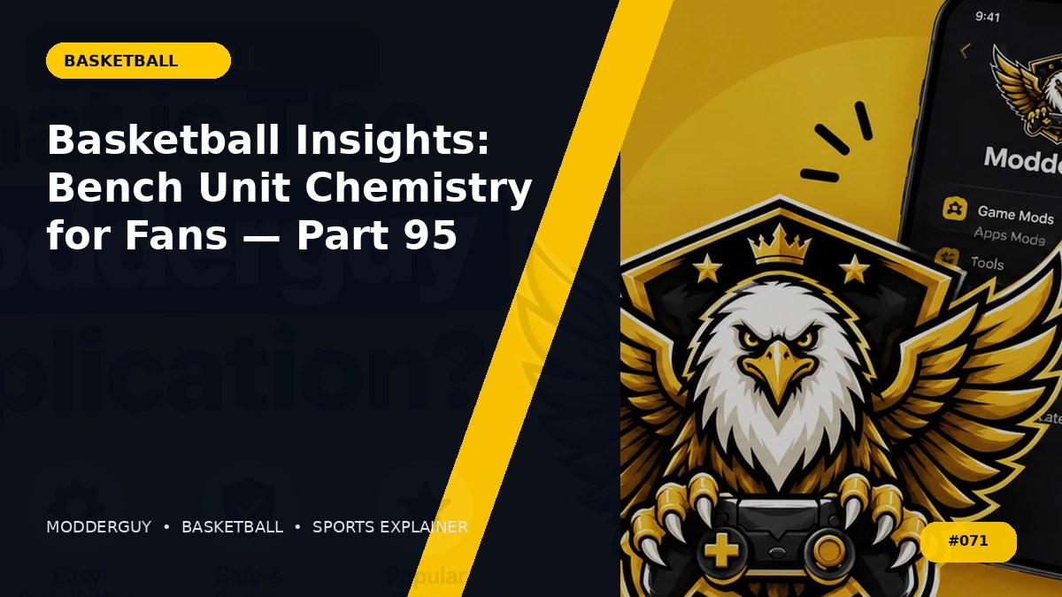 Basketball Insights: Bench Unit Chemistry for Fans — Part 95