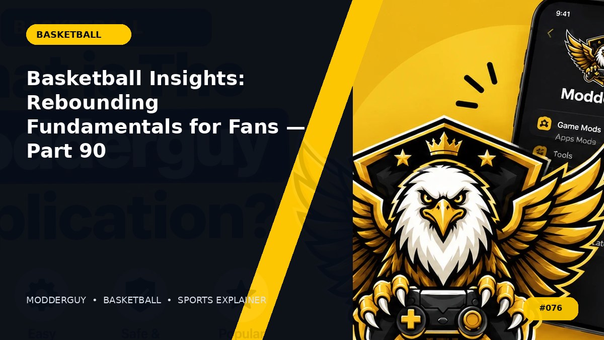 Basketball Insights: Rebounding Fundamentals for Fans — Part 90