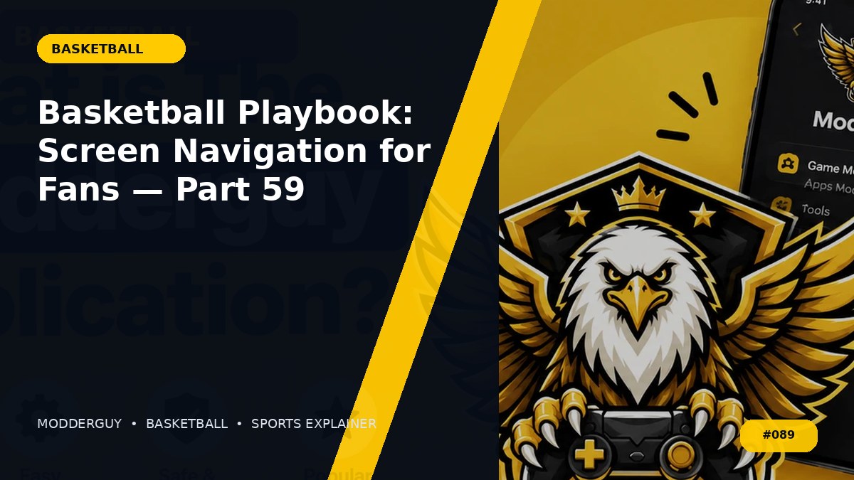 Basketball Playbook: Screen Navigation for Fans — Part 59