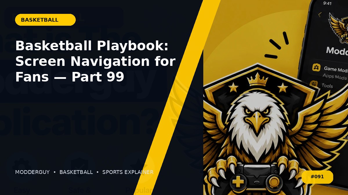 Basketball Playbook: Screen Navigation for Fans — Part 99