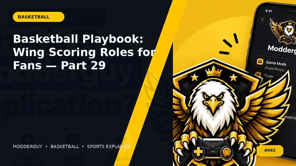 Basketball Playbook: Wing Scoring Roles for Fans — Part 29
