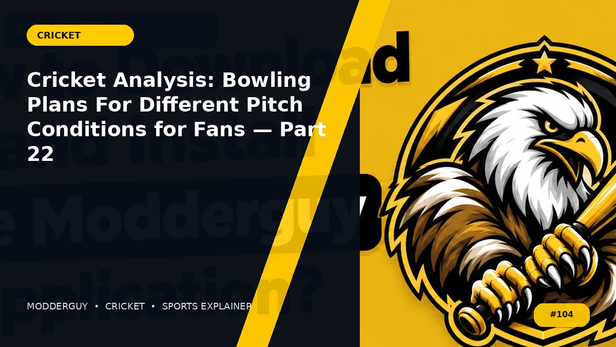 Cricket Analysis: Bowling Plans For Different Pitch Conditions for Fans — Part 22