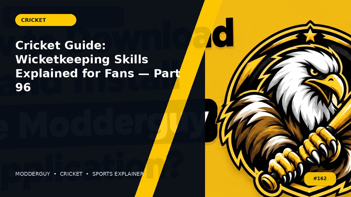 Cricket Guide: Wicketkeeping Skills Explained for Fans — Part 96