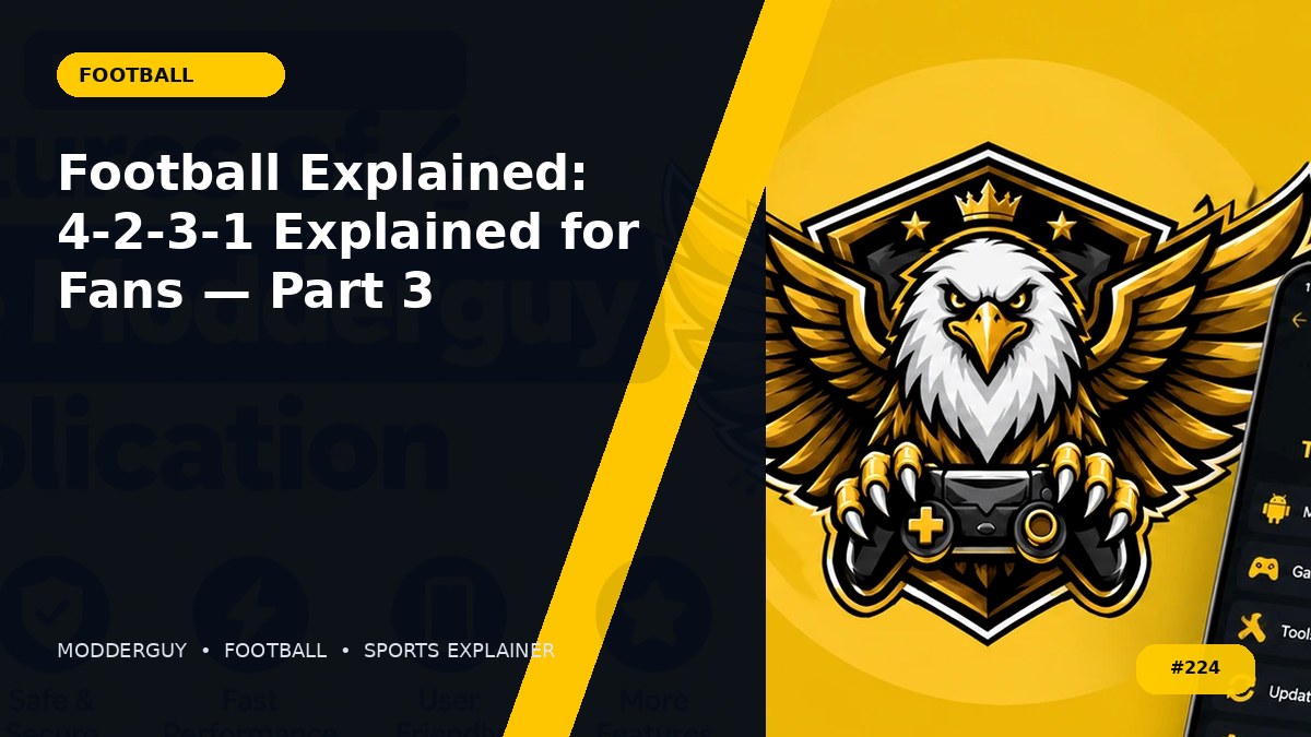 Football Explained: 4-2-3-1 Explained for Fans — Part 3