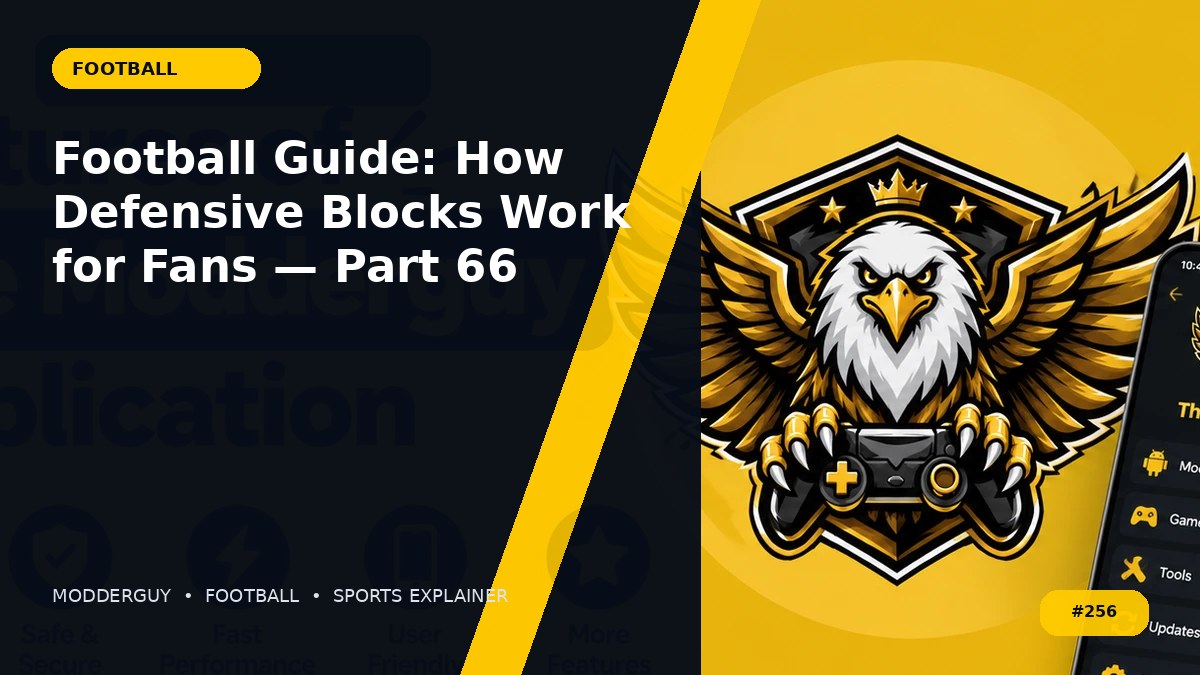 Football Guide: How Defensive Blocks Work for Fans — Part 66