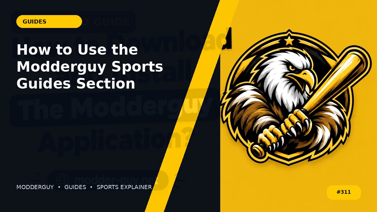 How to Use the Modderguy Sports Guides Section